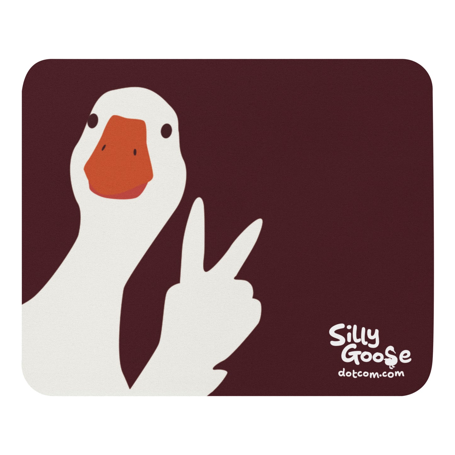 Silliest Goose Mouse Pad